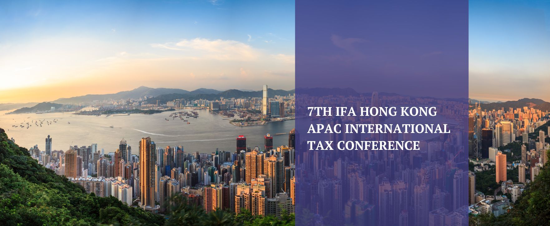 7th IFA Hong Kong 2024 Asia Pacific Regional Tax Conference IFA